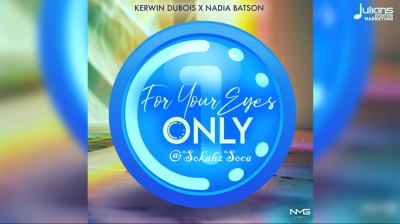 For Your Eyes Only by Kerwin Du Bois x Nadia Batson: Soca Love 2025