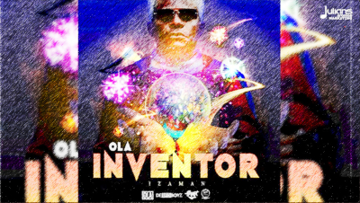 Inventor by Olatunji | CalypSoca 2024