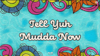Tell Yuh Mudda Now by Bunji Garlin | Soca 2024