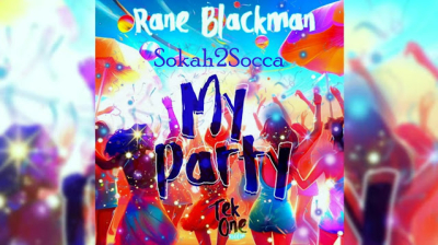 Let It “Rane” Sweet Soca: Carnival 2026 Just Got Sweeter with “My Party”