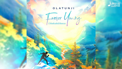 Forever Young by Olatunji | 2025 Soca Trinidad &amp; Tobago