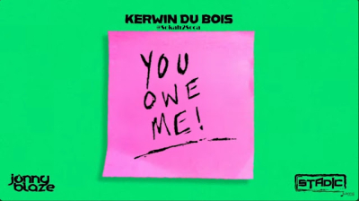You Owe Me by Kerwin Du Bois | Trinidad Soca 2025