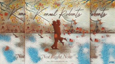 Not Right Now by Kernal Roberts | Soca 2024