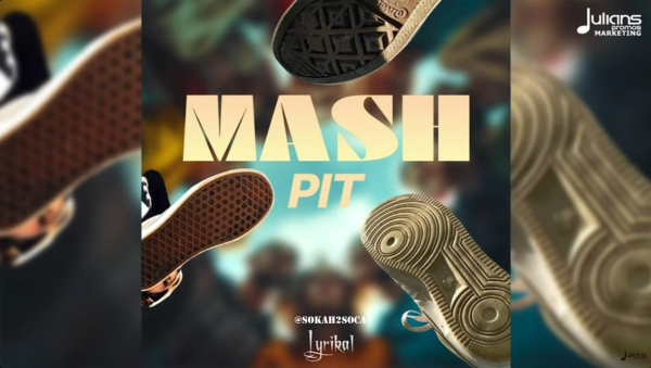 &quot;Mash Pit&quot; by Lyrikal: Power Soca is Back and Better Than Ever!