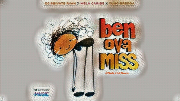 Carnival 2025 Just Got Crazy with the release of &quot;Ben Ova Miss&quot; by Dj Private Ryan | Trinidad Soca 2025