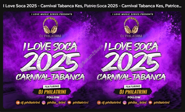 I Love Soca 2025 - Carnival Tabanca @DJ Philatrini: Your post-Carnival Elixir