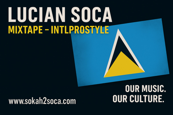 Lucian Soca 2025: DJ IntlProstyle&#039;s Sonic Salute to Saint Lucia Carnival