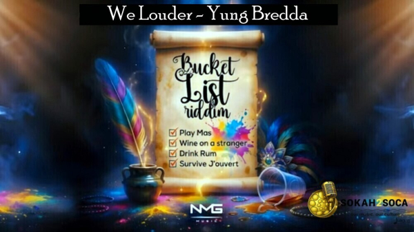 Turn Up the Vibes with &quot;We Louder&quot; by Yung Bredda x NMG Music