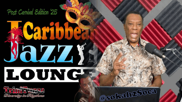 Sokah2Soca Presents Andrew Bruce&#039;s Post-Carnival Caribbean Jazz Lounge Experience for 2025 – A Fusion of Culture, Rhythm, and Relaxation
