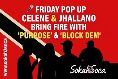 Friday Pop Up: Celine &amp; Jhallano Bring Fire with “Purpose” &amp; “Block Dem”