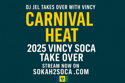 Feel the Vibes of Vincy Mas 2025: DJ Jel Drops His Latest Soca Mixtape