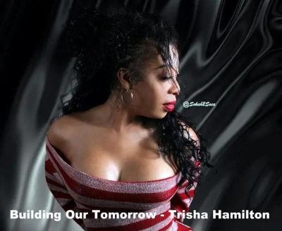 A New Dawn in Calypso: Exploring "Building Our Tomorrow" by Trisha Hamilton