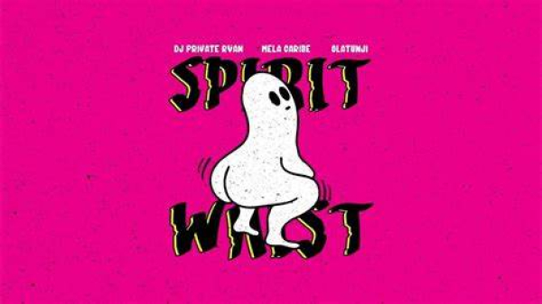 Spirit Waist by DJ Private Ryan x Mela Caribe x Olatunji | Soca 2024