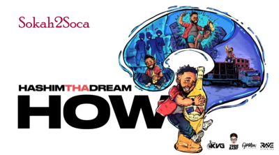 Soca Synergy: HashimThaDream, Trini-Baby &amp; KVG Unite on “How”